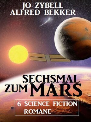 cover image of Sechsmal zum Mars